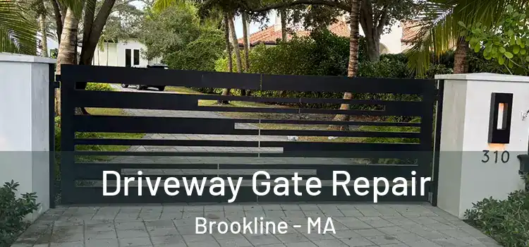 Driveway Gate Repair Brookline - MA