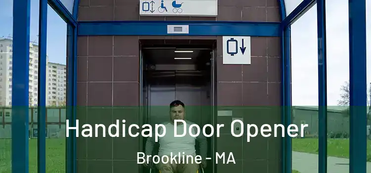 Handicap Door Opener Brookline - MA