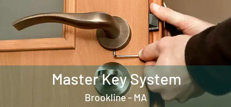 Master Key System Brookline - MA