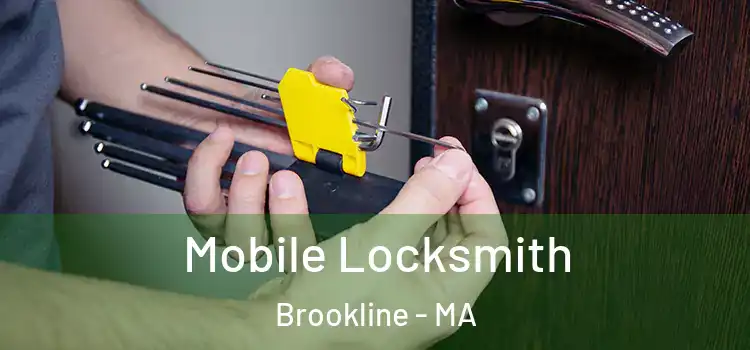 Mobile Locksmith Brookline - MA