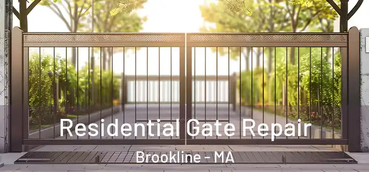 Residential Gate Repair Brookline - MA