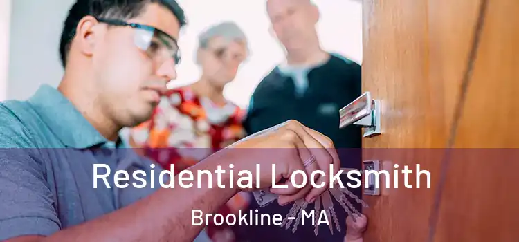 Residential Locksmith Brookline - MA