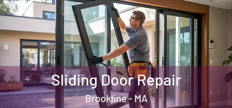 Sliding Door Repair Brookline - MA