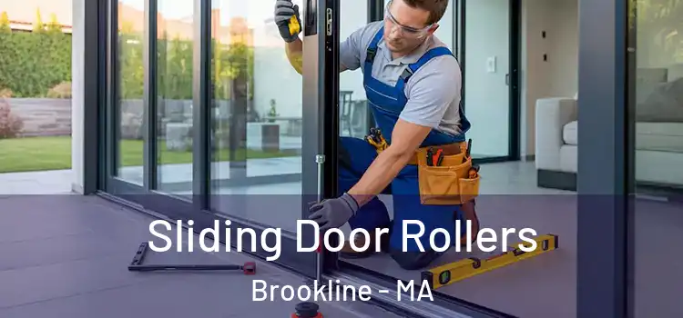 Sliding Door Rollers Brookline - MA